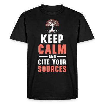Stay calm and cite your sources. - Men's Premium Organic T-Shirt - black - Front - Nico (187cm)