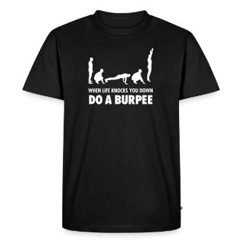 When Life Knocks You Down - Do A Burpee - Men's Premium Organic T-Shirt - black - Front - Nico (187cm)