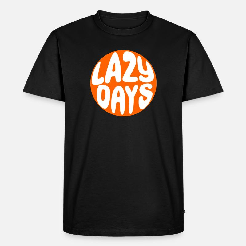 Lazy Days Geschenk Geschenkidee Chillen Relax - Männer Premium Bio T-Shirt - Schwarz