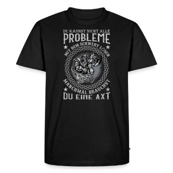 Du kannst nicht alle Probleme mit dem Schwert - Männer Premium Bio T-Shirt - Schwarz - Vorne - Nico (187cm)