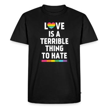 Love is a Terrible Thing to Hate - Men's Premium Organic T-Shirt - black - Front - Nico (187cm)