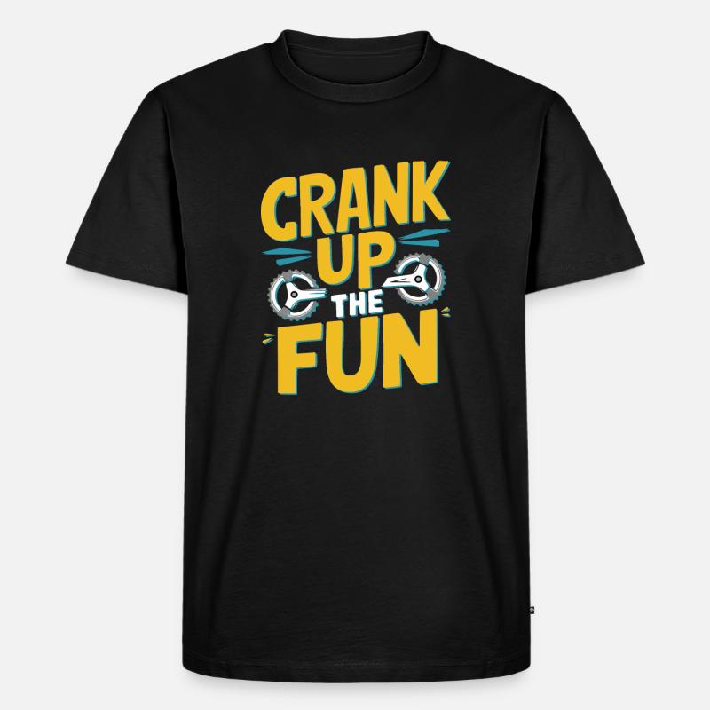 Drehen Sie den Spaß auf - Männer Premium Bio T-Shirt - Schwarz