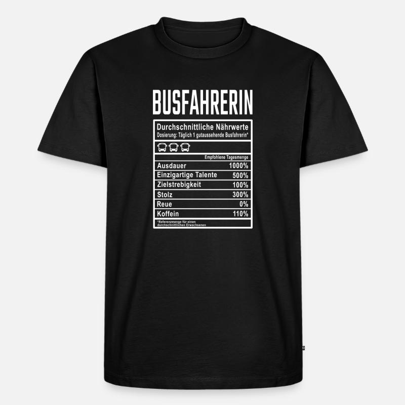 Busfahrerin Nährwerte - Männer Premium Bio T-Shirt - Schwarz