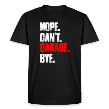 Non, je ne peux pas faire le garage, au revoir Mec amateur de voitures mécanicien - T-shirt Premium bio Homme - noir - Devant - Nico (187cm)