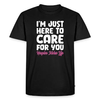 Je suis juste ici pour prendre soin de vous infirmière Design - T-shirt Premium bio Homme - noir - Devant - Nico (187cm)