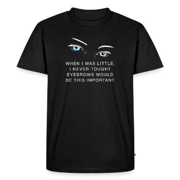 Citation amusante sur les sourcils - T-shirt Premium bio Homme - noir - Devant - Nico (187cm)