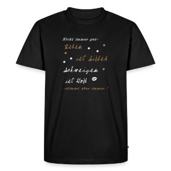 reden ist Silber, schweigen ist Gold - Männer Premium Bio T-Shirt - Schwarz - Vorne - Nico (187cm)