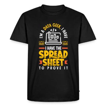 Je suis un geek des données, j’ai la feuille de calcul pour le prouver - T-shirt Premium bio Homme - noir - Devant - Nico (187cm)