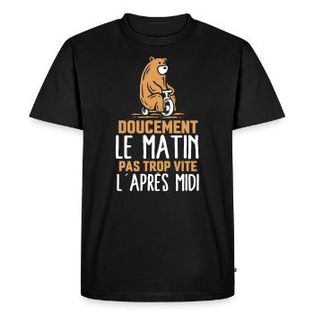 Doucement le matin pas trop vite l'après midi - T-shirt Premium bio Homme - noir - Devant - Nico (187cm)