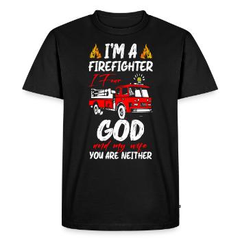 Je suis pompier, je crains Dieu et ma femme le feu - T-shirt Premium bio Homme - noir - Devant - Nico (187cm)