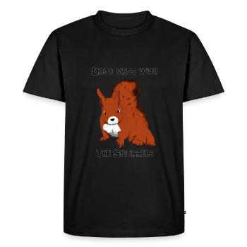 Don't Mess With The Squirrels - T-shirt Premium bio Homme - noir - Devant - Nico (187cm)