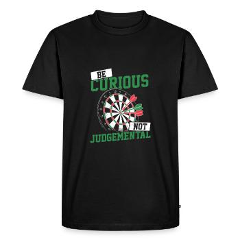 Be Curious No Judgemental Dart Player Darts Bullse - Men's Premium Organic T-Shirt - black - Front - Nico (187cm)