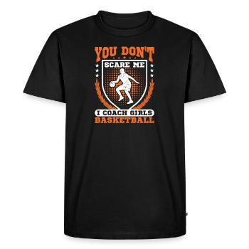 Tu ne me fais pas peur J’entraîne des filles de basketball - T-shirt Premium bio Homme - noir - Devant - Nico (187cm)