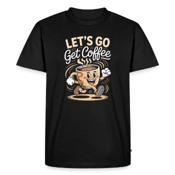 Lets Go Get Coffee Cute Aesthetic Caffeine Lover - Men's Premium Organic T-Shirt - black - Front - Nico (187cm)