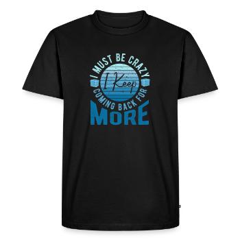 Natation sur glace Je suis fou Je reviens toujours pour plus - T-shirt Premium bio Homme - noir - Devant - Nico (187cm)