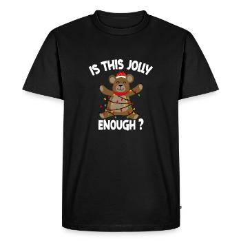 Is This Jolly Enough Funny Bear Christmas Light - Men's Premium Organic T-Shirt - black - Front - Nico (187cm)