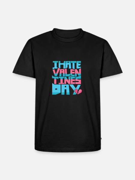 i hate valentines day - Men's Premium Organic T-Shirt - black