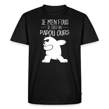 Je M'en Fous Je Suis Un PAPOU Ours - Fête Des Père - T-shirt Premium bio Homme - noir - Devant - Nico (187cm)