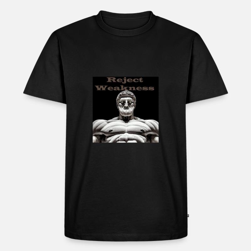 Reject Weakness - Männer Premium Bio T-Shirt - Schwarz