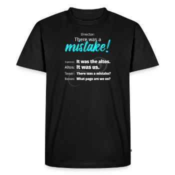 Choir Director There was a mistake Soprano Bass - Men's Premium Organic T-Shirt - black - Front - Nico (187cm)