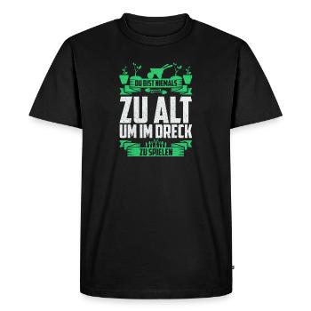 Jamais trop vieux dans la saleté Play Gardener Gardening - T-shirt Premium bio Homme - noir - Devant - Nico (187cm)