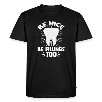 Soyez gentil être obturant trop dentaire médecin dentaire - T-shirt Premium bio Homme - noir - Devant - Nico (187cm)