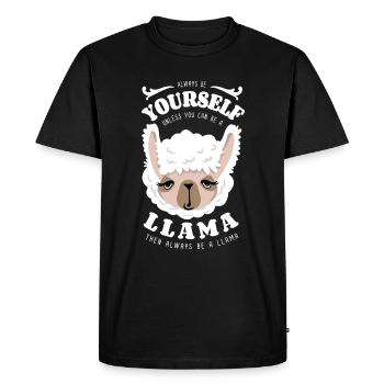 Always be yourself - Lama - saying - Men's Premium Organic T-Shirt - black - Front - Nico (187cm)