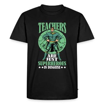 Teachers Are Just Superheroes In Disguise 17 - Men's Premium Organic T-Shirt - black - Front - Nico (187cm)