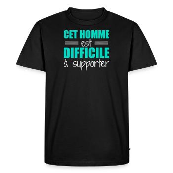 Cet homme est difficile à supporter - T-shirt Premium bio Homme - noir - Devant - Nico (187cm)