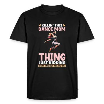 Maman danse danse la meilleure maman de tous les temps, - T-shirt Premium bio Homme - noir - Devant - Nico (187cm)