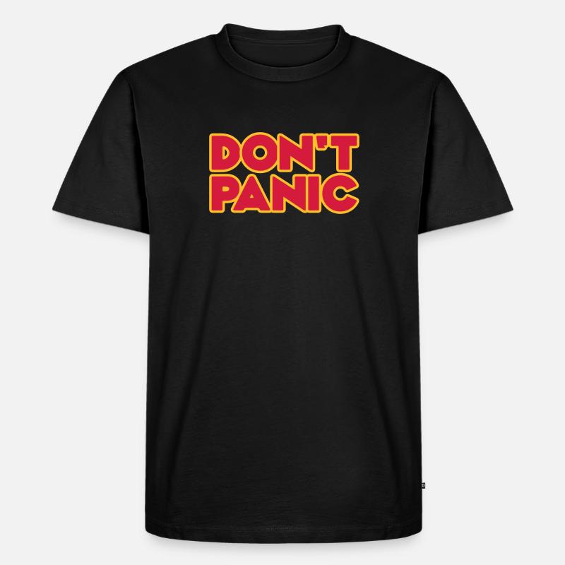 Don't Panic 2zeilig - Männer Premium Bio T-Shirt - Schwarz