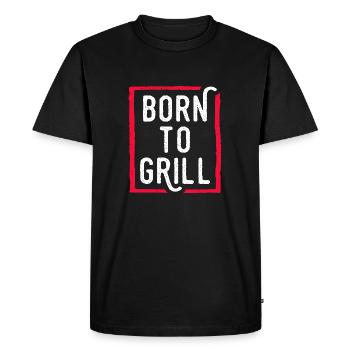 Born To Grill - Funny Gift for Grill Enthusiasts - Men's Premium Organic T-Shirt - black - Front - Nico (187cm)