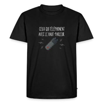 ceux qui téléphonent avec le haut-parleur - T-shirt Premium bio Homme - noir - Devant - Nico (187cm)