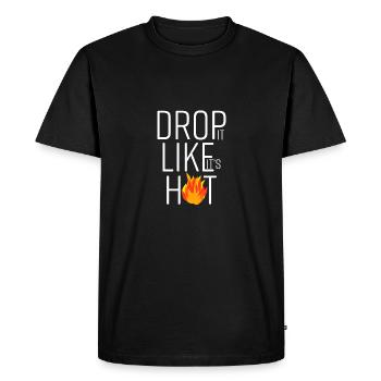 drop it like its hot, lettering, hot, gift - Men's Premium Organic T-Shirt - black - Front - Nico (187cm)