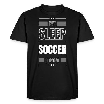 manger dormir soccer répéter l’idée cadeau en disant - T-shirt Premium bio Homme - noir - Devant - Nico (187cm)