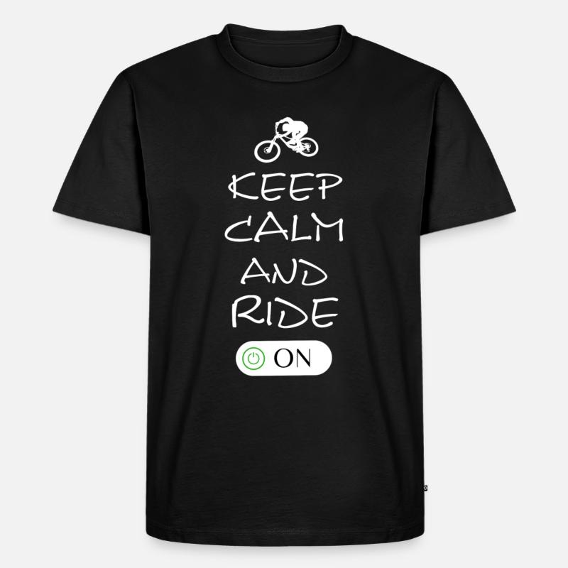 Keep Calm and Ride On - Männer Premium Bio T-Shirt - Schwarz