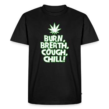Burn Breath Cough Chill Cannabis Tea 420 Marijuana - Men's Premium Organic T-Shirt - black - Front - Nico (187cm)