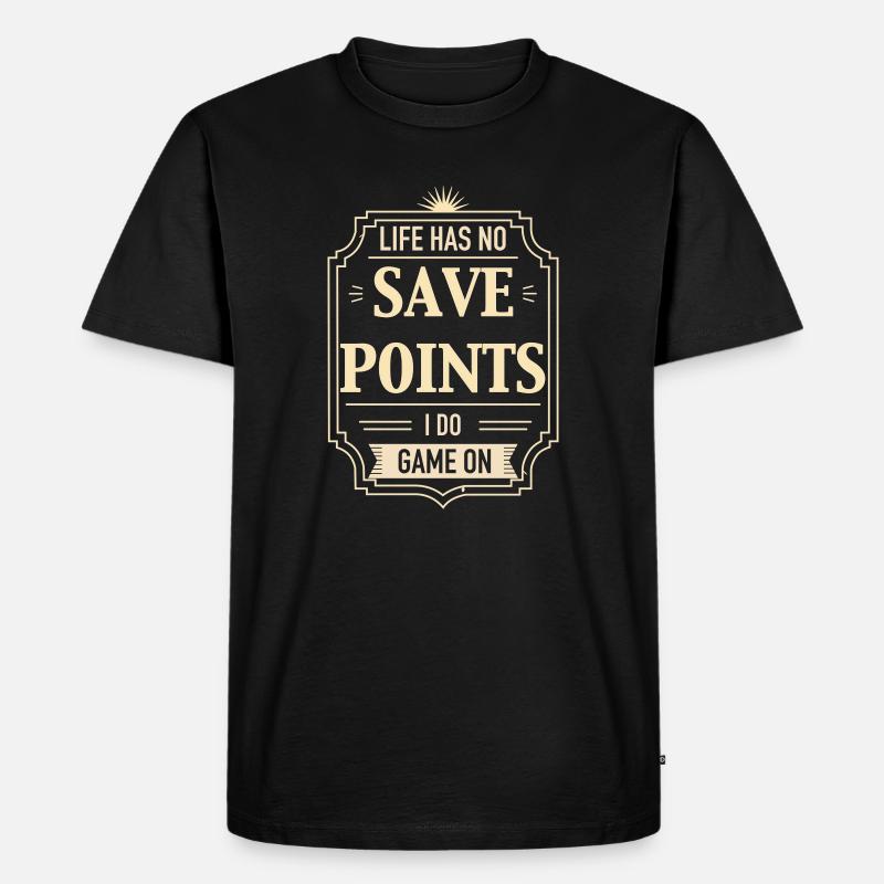 Life Has No Save Points - Männer Premium Bio T-Shirt - Schwarz