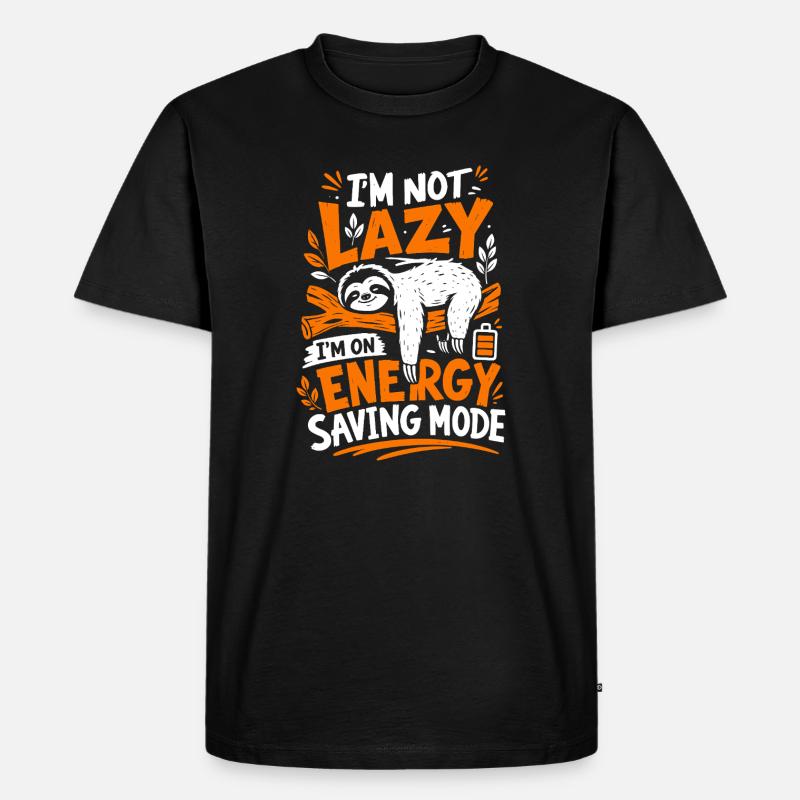 I’m Not Lazy Energy Saving Mode - Männer Premium Bio T-Shirt - Schwarz