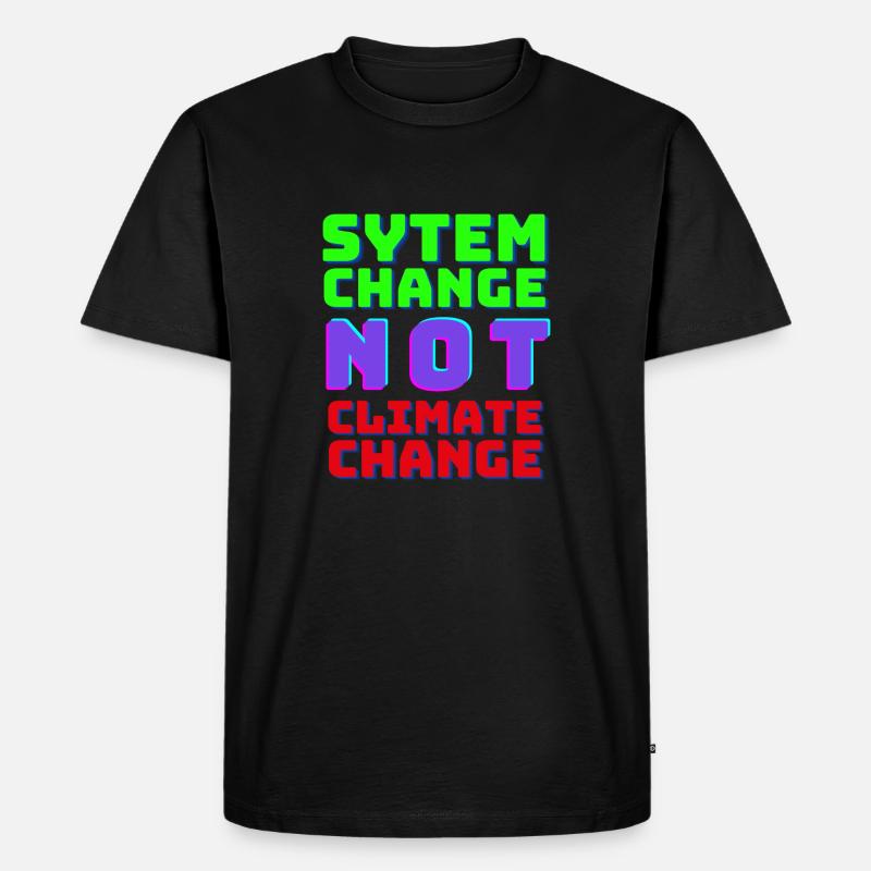 System Change not Climate Change - Männer Premium Bio T-Shirt - Schwarz
