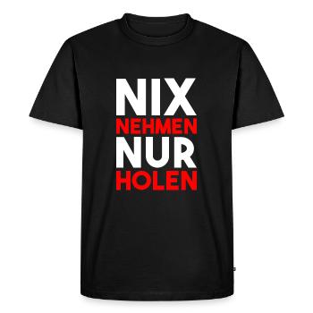 Don't take just get Trierer Platt gift - Men's Premium Organic T-Shirt - black - Front - Nico (187cm)