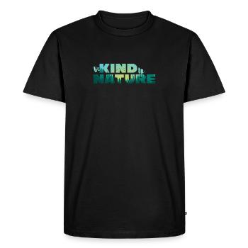T-Shirt be kind and be kind to nature - Men's Premium Organic T-Shirt - black - Front - Nico (187cm)