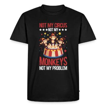Pas mon cirque Pas mes singes Pas mon problème 11 - T-shirt Premium bio Homme - noir - Devant - Nico (187cm)