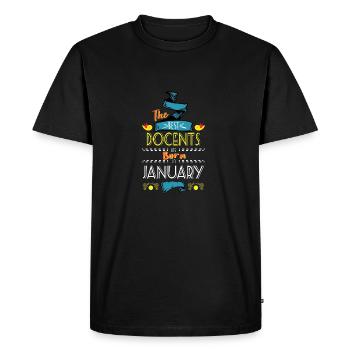Best Docents are Born in January Gift Idea - Men's Premium Organic T-Shirt - black - Front - Nico (187cm)