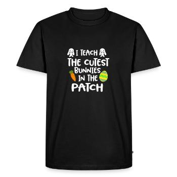I Teach The Cutest Bunnies In The Patch Easter - Men's Premium Organic T-Shirt - black - Front - Nico (187cm)