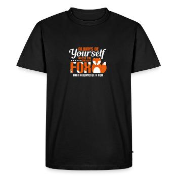 ALWAYS BE YOURSELF - FOX - FOX - CHILDREN - FUNNY - Men's Premium Organic T-Shirt - black - Front - Nico (187cm)