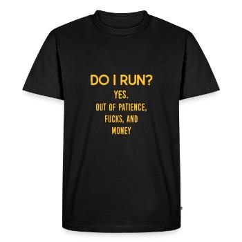 Funny Quote: DO I Run? - T-shirt Premium bio Homme - noir - Devant - Nico (187cm)