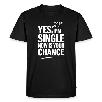 Yes, I'm Single Now Is Your Chance - T-shirt Premium bio Homme - noir - Devant - Nico (187cm)