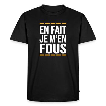 En fait, je m'en fous - T-shirt Premium bio Homme - noir - Devant - Nico (187cm)
