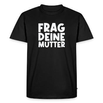 Demandez à votre mère - Drôle de papa disant - T-shirt Premium bio Homme - noir - Devant - Nico (187cm)